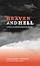 Heaven and Hell: A Novel of a Manchukuo Childhood by 