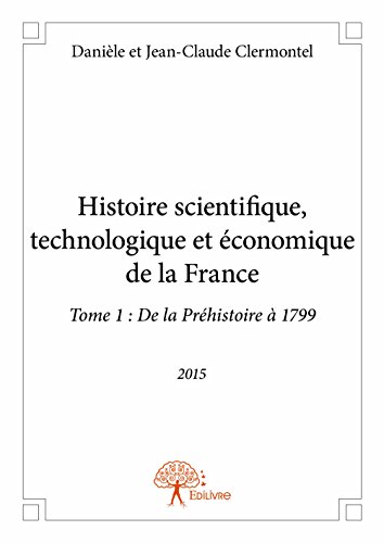 Histoire scientifique, technologique et économique de la France