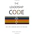 Leadership Code: Five Rules to Lead By
