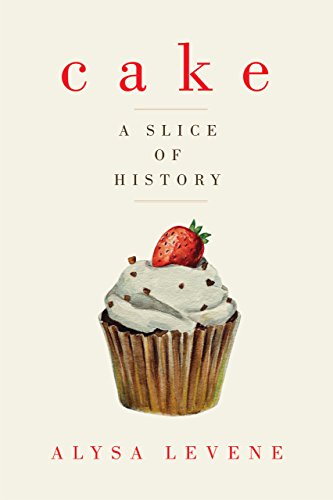 Download Cake: A Slice of History