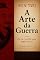 Livro A Arte da Guerra | Os Treze Capítulos Originais