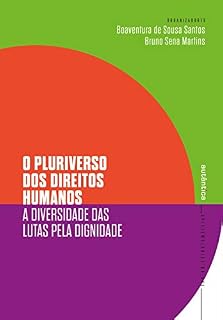 Livro O pluriverso dos direitos humanos: A diversidade das lutas pela dignidade