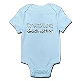 CafePress - See My Godmother... Infant Creeper - Infant Bodysuit