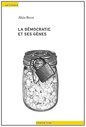 La  démocratie et ses gènes