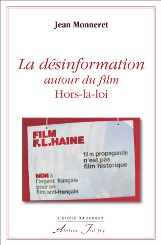 La  désinformation autour du film 