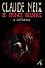 Le prince berserk: L'intégrale (French Edition) by Claude Neix