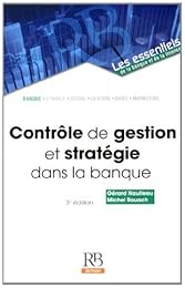 Contrôle de gestion et stratégie dans la banque