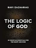 The Logic of God: 52 Christian Essentials for the Heart and Mind