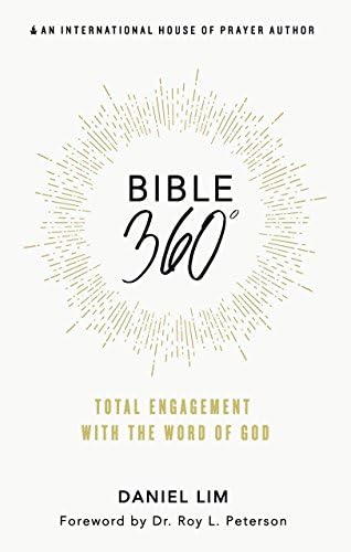 Bible 360°: Total Engagement with the Word of God