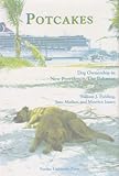Potcakes : Dog Ownership in New Providence, the Bahamas, Mather, Jane and Isaacs, Maurice, 1557533342