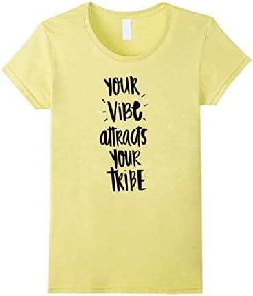 Women's Positive Vibe Attracts The Tribe T-shirt Medium Lemon