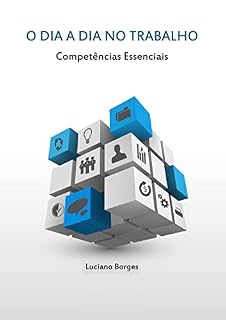 Livro O Dia a Dia do Trabalho: competências essenciais