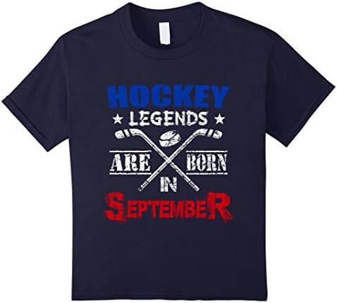 Kids Hockey Legends Are Born In September Birthday Gift Shirt 201 10 Navy