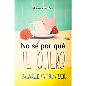 No se por que te quiero (Las Tres Marías) (Volume 2) (Spanish Edition)