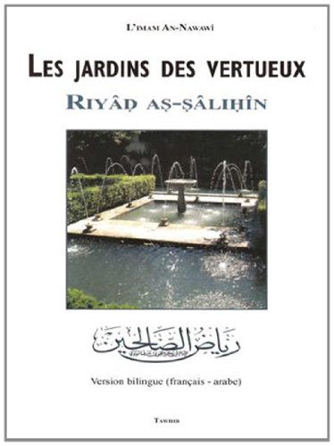 Les jardins des vertueux : Riyâd As-Sâlihîn by (Paperback)