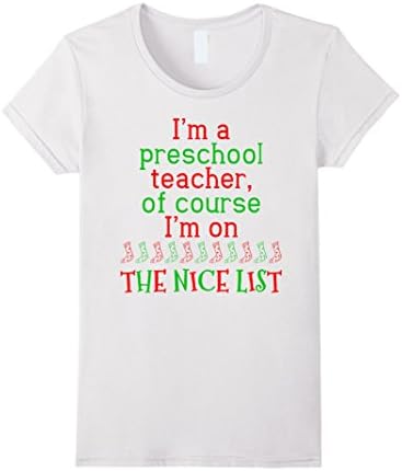 Women's Preschool Teacher Christmas Gift T-Shirt Santa's Nice List Large White