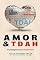 Livro Amor e TDAH: Estratégias que transformam