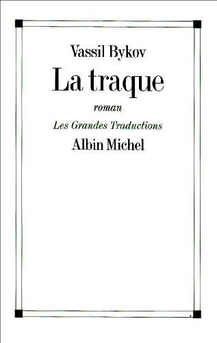 La traque: roman