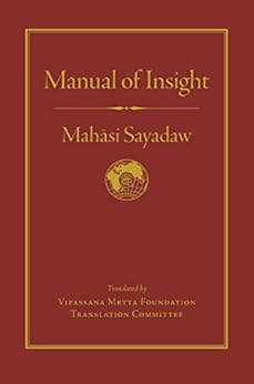 Manual of Insight by [Sayadaw, Mahasi]