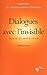 Dialogues avec l'invisible (French Edition) by