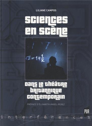 Sciences en scène dans le théâtre britannique contemporain