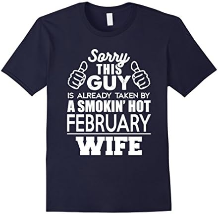 Men's Sorry This Guy Is Already Taken By A Smokn`Hot February Wife Large Navy