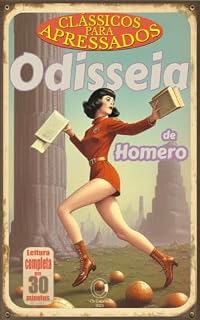 Livro Odisseia: de Homero (Clássicos Para Apressados Livro 1)