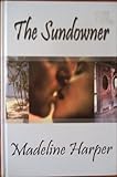Front cover for the book The Sundowner by Madeline Harper