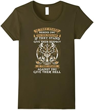 Women's If They Stand Behind You Give Them Protection T Shirt Medium Olive