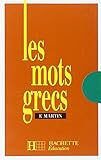 Les mots grecs by