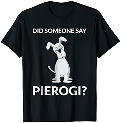 Funny Pierogi Dog - Polish Food Pride Poland Polska T-Shirt T-Shirt