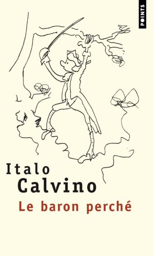 Nos ancêtres: [2]: Le baron perché