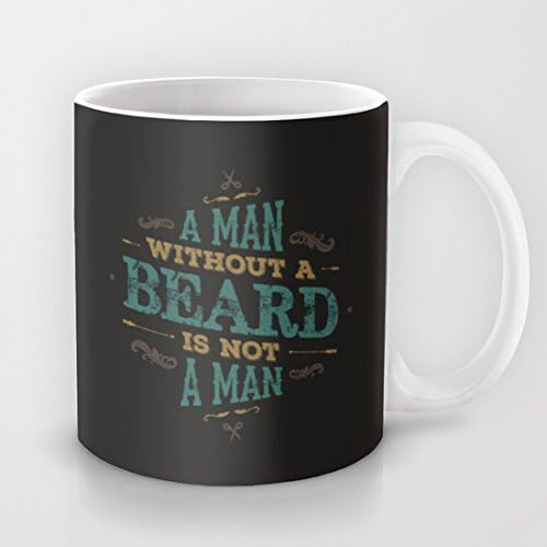 luRouse A MAN WITHOUT A BEARD IS NOT A MAN Coffee/Tea Mug 3.7" x 3.1" ,11oz