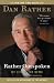 Rather Outspoken: My Life in the News by Dan Rather, Digby Diehl