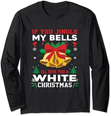 Unisex If You Jingle My Bells Funny Adult White Christmas Shirt 2XL Black