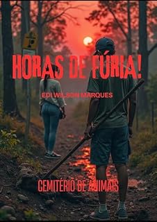 Livro Horas de Fúria!: Parte 1 - Cemitério de Animais