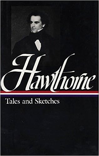 Nathaniel Hawthorne Tales And Sketches Library Of America