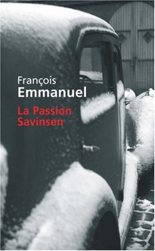 La passion Savinsen: roman