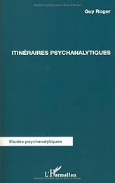 Itinéraires psychanalytiques