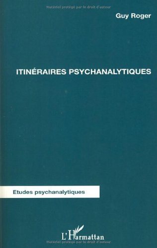 Itinéraires psychanalytiques