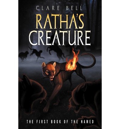 [(Ratha's Creature (the Named Series #1) )] [Author: Clare Bell] [Feb-2011]