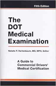 The Dot Medical Examination A Guide To Commercial Drivers