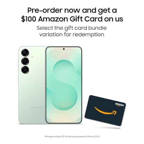 SAMSUNG Galaxy S25 Cell Phone + $100 Amazon Gift