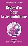 Règles d'or pour la vie quotidienne by