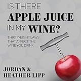 Is There Apple Juice in My Wine?: Thirty-Eight Laws