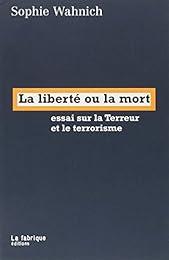 La  liberté ou la mort