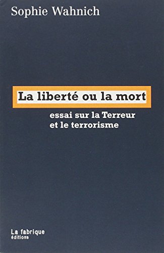 La  liberté ou la mort