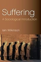 Suffering: A Sociological Introduction