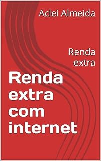 Livro Renda extra com internet: Renda extra