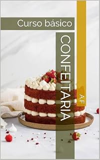 Livro Confeitaria : Curso básico